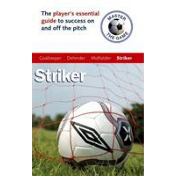 Pre-Owned Master the Game: Striker (Paperback) 0340928387 9780340928387