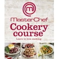 thumbnail image 1 of Pre-Owned MasterChef Cookery Course (Hardcover) 1409382214 9781409382218, 1 of 1