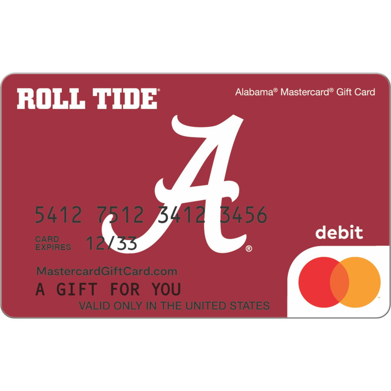 Mastercard® $20-$500 eGift Card University of Alabama (Plus $6.84 Purchase Fee) [Email Delivery]