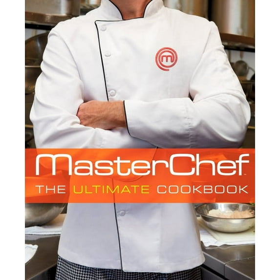 Masterchef: The Ultimate Cookbook, (Hardcover)