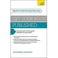 thumbnail image 1 of Pre-Owned Masterclass: Get Your Book Published (Paperback) 1473600189 9781473600188, 1 of 1