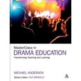 thumbnail image 1 of Masterclass Masterclass in Drama Education: Transforming Teaching and Learning, (Paperback), 1 of 1