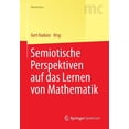 thumbnail image 1 of Masterclass Semiotische Perspektiven Auf Das Lernen Von Mathematik, (Paperback), 1 of 1