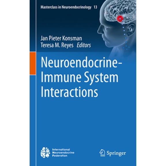 Pre-Owned Masterclass in Neuroendocrinology Neuroendocrine-Immune System Interactions, Book 13, (Hardcover)