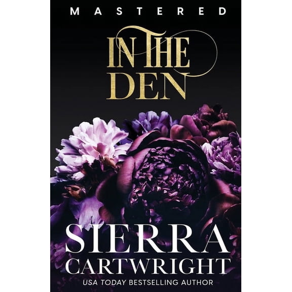 Mastered: 10th Anniversary In the Den, Book 6, (Paperback)