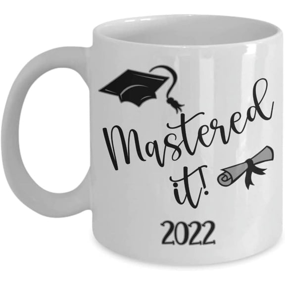Mastered It 2022 Mug Masters Degree Graduation Keepsake for Mba Grad Graduates Graduating Students 11 or 15 oz White Ceramic Coffee Cup for Men Women
