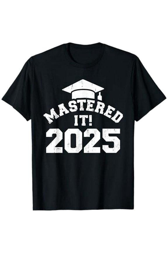 Mastered it 2025 for master graduation T-Shirt