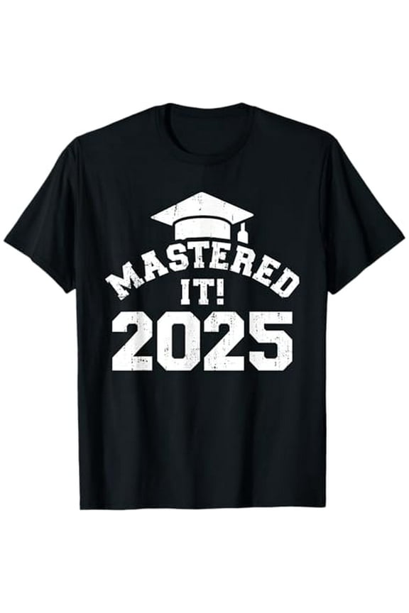 Mastered it 2025 for master graduation T-Shirt