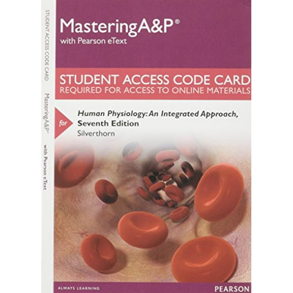 Mastering A&P with Pearson eText -- Standalone Access Card -- for Human Physiology: An Integrated Approach (7th Edition)