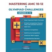 Mastering AMC 10-12 & Olympiad Challenges Grades 8-12, Paperback