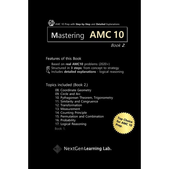 Mastering AMC 10 Mastering AMC 10 Book 2.: Guided AMC 10 Prep with Step-by-Step Problem Solving and Detailed Explanations, (Paperback)