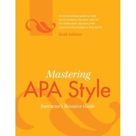 Pre-Owned Mastering APA Style: Instuctor s Resource Guide (Paperback) 1433805588 9781433805585