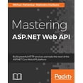 thumbnail image 1 of Mastering ASP.NET Web API, (Paperback), 1 of 1
