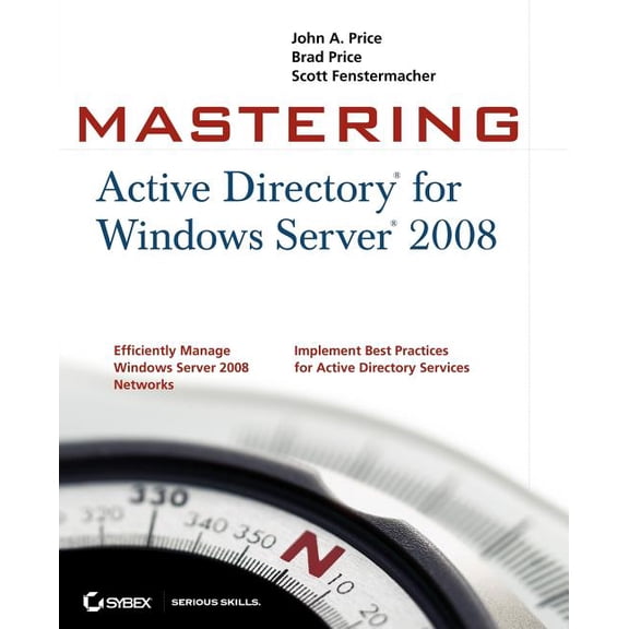 Mastering Active Directory for Windows Server 2008, (Paperback)