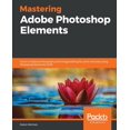 thumbnail image 1 of Mastering Adobe Photoshop Elements, (Paperback), 1 of 2