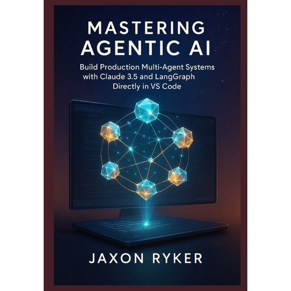 Mastering Agentic AI: Build Production Multi-Agent Systems with Claude ...
