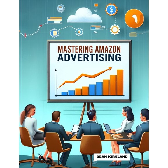 Mastering Amazon Advertising: Strategies for Success (Paperback)