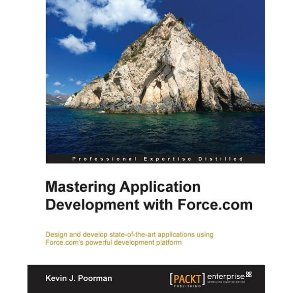 Mastering Application Development with Force.com, (Paperback)