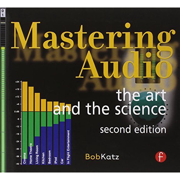 Pre-Owned Mastering Audio: The Art and the Science (Paperback) 0240808371 9780240808376
