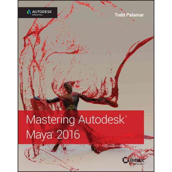 Pre-Owned Mastering Autodesk Maya 2016: Autodesk Official Press (Paperback) 1119059828 9781119059820