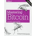 thumbnail image 1 of Pre-Owned Mastering Bitcoin: Programming the Open Blockchain (Paperback), 1 of 1