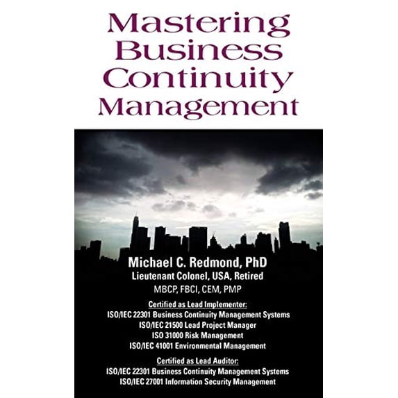 Mastering Business Continuity Management (Paperback)