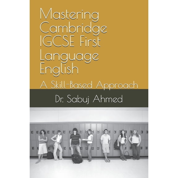 Mastering Cambridge IGCSE First Language English: A Skill-Based Approach, (Paperback)