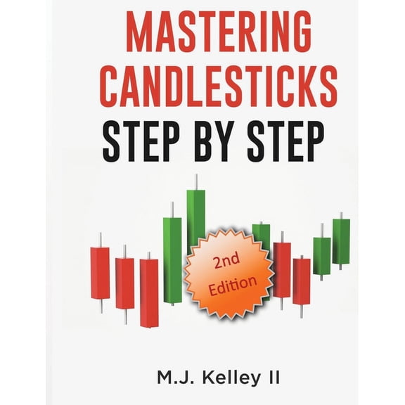 Mastering Candlesticks: Step by Step, (Paperback)