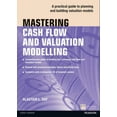 thumbnail image 1 of Mastering Cash Flow and Valuation Modelling (Financial Times), 1 of 1