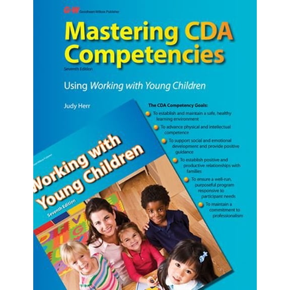Pre-Owned Mastering Cda Competencies Using Working with Young Children (Paperback) by Judy Herr Ed D