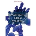 thumbnail image 1 of Pre-Owned Mastering Chess Strategy (Paperback) 1857446488 9781857446487, 1 of 1