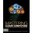 thumbnail image 1 of Pre-Owned Mastering Cloud Computing: Foundations and Applications Programming (Paperback, 9780124114548, 0124114547), 1 of 1