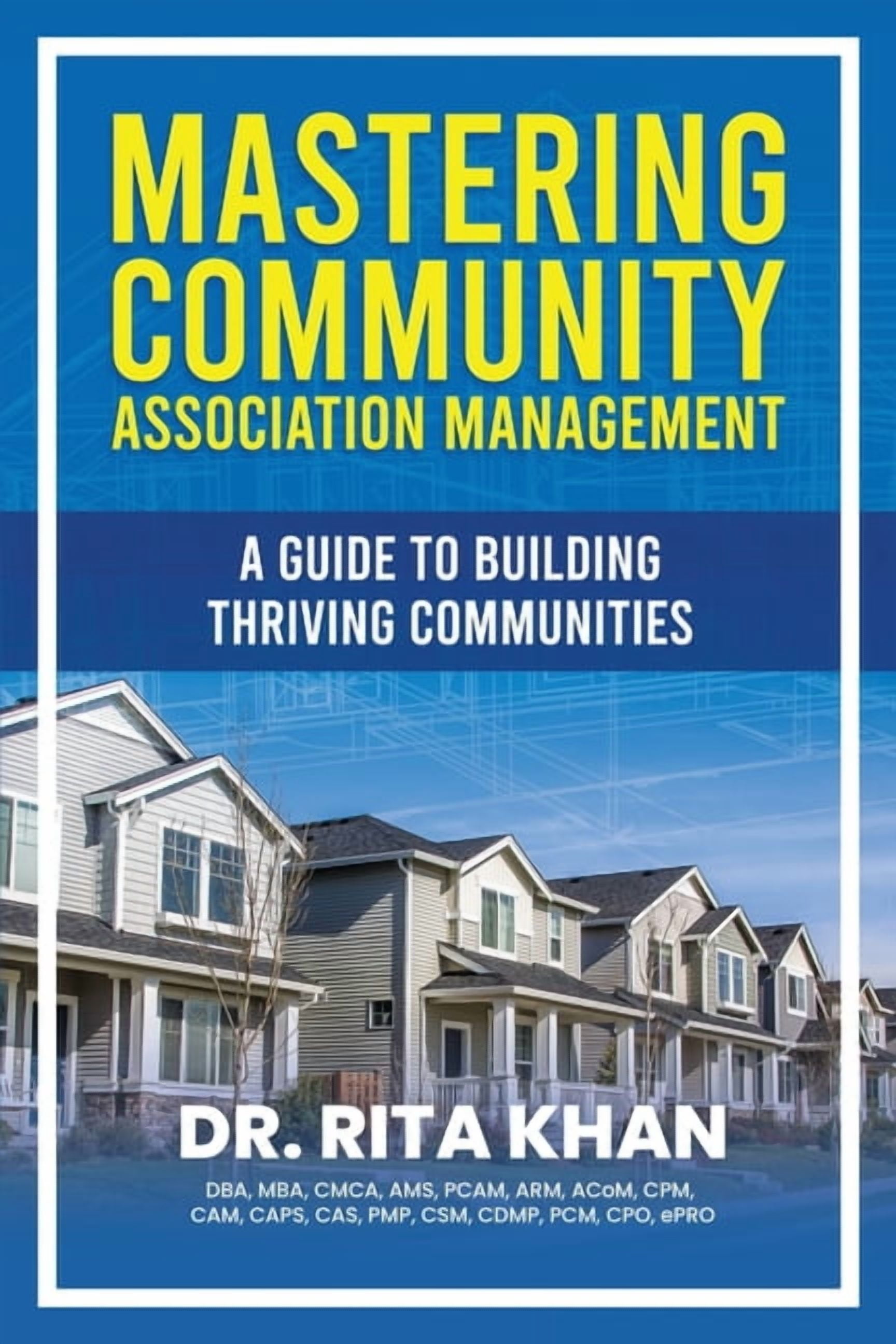 Mastering Community Association Management: A Guide to Building ...
