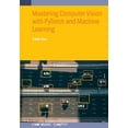 thumbnail image 1 of Mastering Computer Vision with PyTorch and Machine Learning, (Paperback), 1 of 1