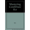 thumbnail image 1 of Pre-Owned Mastering CorelDraw 8.0 Paperback, 1 of 1