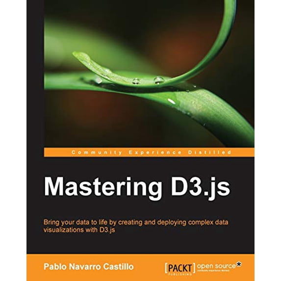 Pre-Owned Mastering D3.Js (Paperback) 178328627X 9781783286270