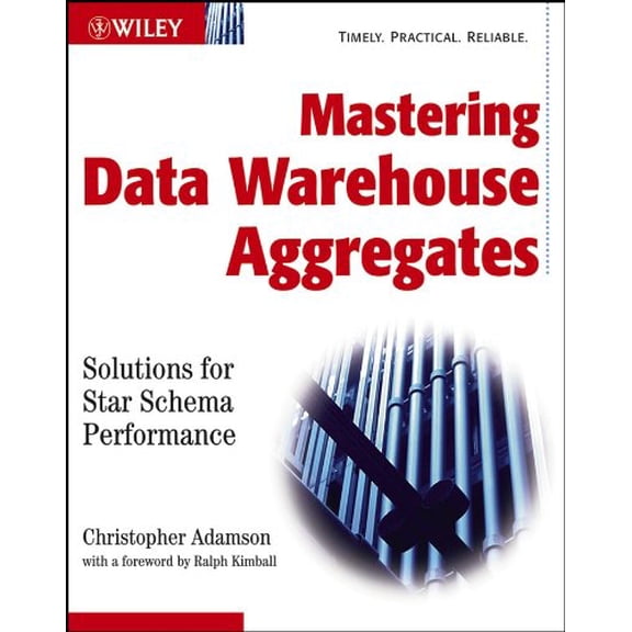 Pre-Owned Mastering Data Warehouse Aggregates: Solutions for Star Schema Performance (Paperback) 0471777099 9780471777090