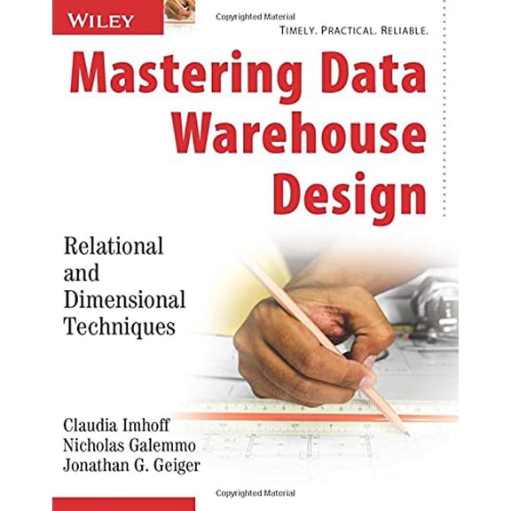 Pre-Owned Mastering Data Warehouse Design: Relational and Dimensional Techniques (Paperback) 0471324213 9780471324218