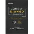 thumbnail image 1 of Codecraft Mastering Django Web Development: Build Full-Stack, Secure, and Scalable Web Applications with Python, (Paperback), 1 of 5
