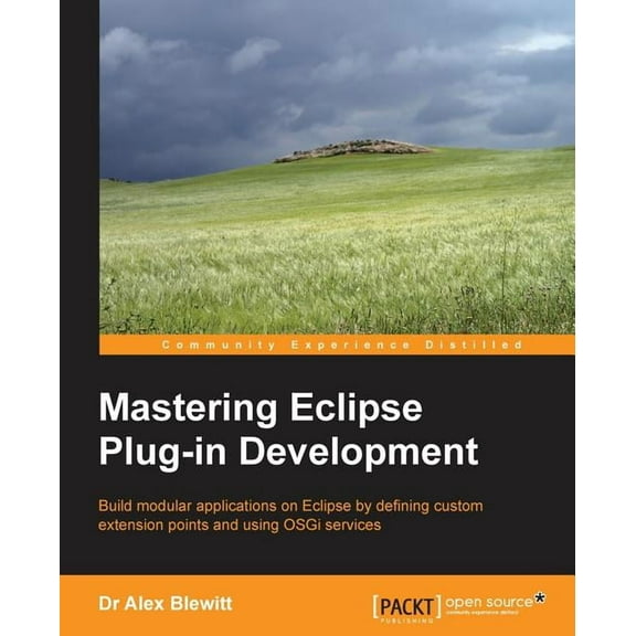 Mastering Eclipse Plug-In Development, (Paperback)