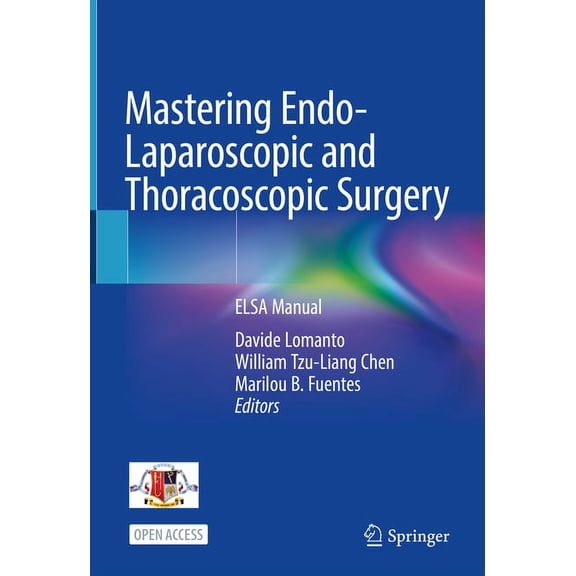 Mastering Endo-Laparoscopic and Thoracoscopic Surgery: Elsa Manual, (Hardcover)