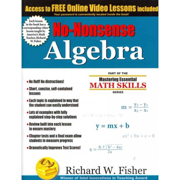 Pre-Owned Mastering Essential Math Skiils : No-Nonsense Algebra: Master Algebra the Easy Way! (Paperback) 9780984362998