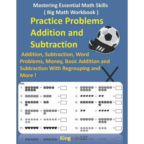 Mastering Essential Math Skills ( Big Math Workbook ) - Practice Problems Addition and Subtraction: Addition, Subtractio, (Paperback)