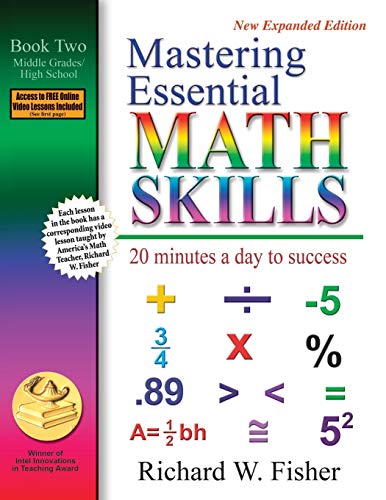 Pre-Owned Mastering Essential Math Skills, Book Two, Middle Grades/High School: 20 Minutes a day to (Paperback 9780966621129) by Richard W Fisher