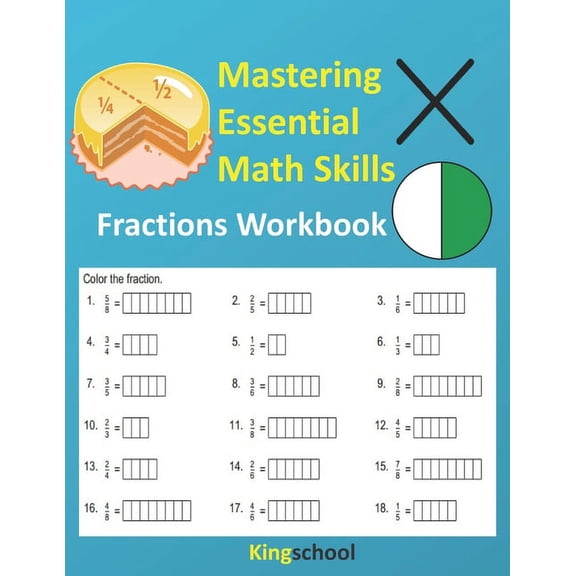 Mastering Essential Math Skills: Fractions Workbooks - KingSchool