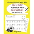 thumbnail image 1 of Mastering Essential Math Skills: Triple Digit Addition And Subtraction Workbook - kingschool (Paperback), 1 of 1