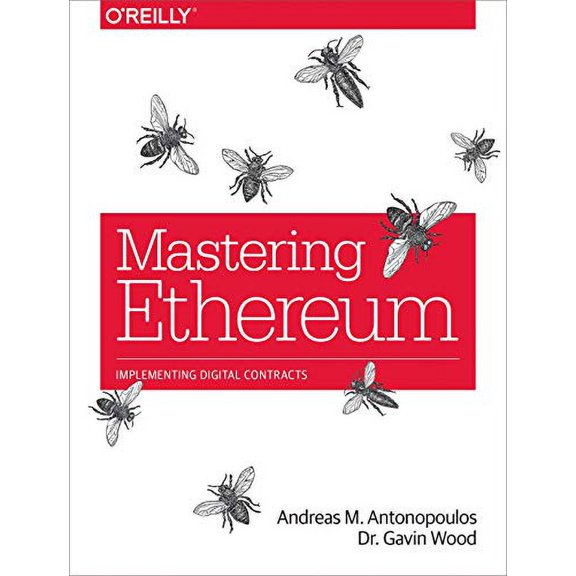 Pre-Owned Mastering Ethereum: Building Smart Contracts and DApps (Paperback) 1491971940 9781491971949