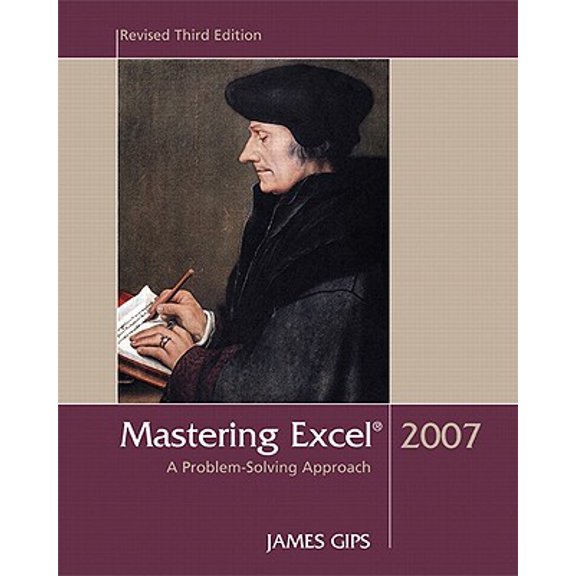 Pre-Owned Mastering Excel, 2007: A Problem Solving Approach, 3rd Revised Edition (Paperback) 0558065287 9780558065287