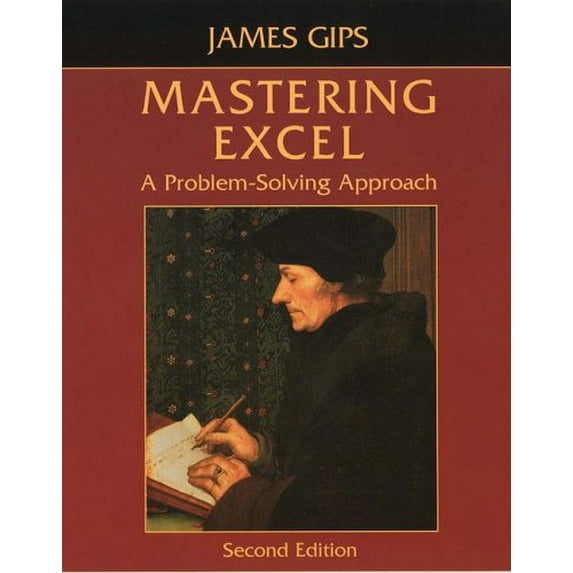 Pre-Owned Mastering Excel: A Problem-Solving Approach (Paperback) 0471203238 9780471203230