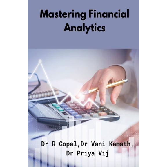Mastering Financial Analytics, (Paperback)